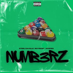 NUMB3RZ (feat. Swipes) (Explicit)