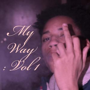 My Way :, Vol. 1 (Explicit)