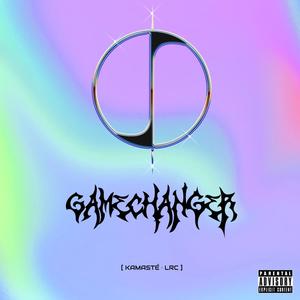 GAMECHANGER (feat. LRC) [Explicit]