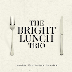 The Bright Lunch Trio