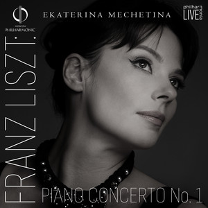 Franz Liszt: Piano Concerto No. 1 in E-Flat Major, S. 124 - I. Allegro maestoso