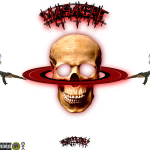Masacre (Explicit)