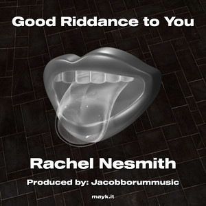 Good Riddance to You (Explicit)