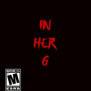 In her G (Explicit)