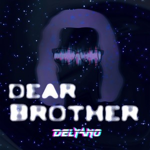 Dear Brother