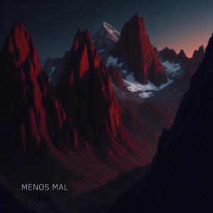Menos Mal (feat. BreakdeX) [Explicit]