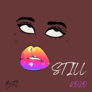 STILL (feat. ROZO)