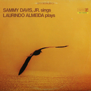 Sammy Davis, Jr. Sings and Laurindo Almeida Plays