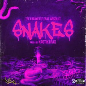 Snakes (feat. Absolut) (Explicit)