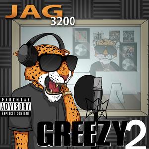 Greezy 2 (Explicit)