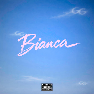 Bianca (Explicit)