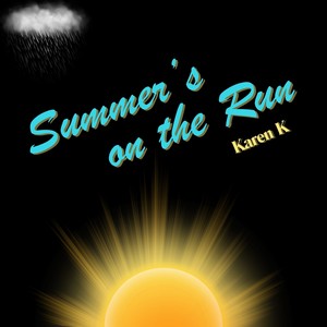 Summers on the Run