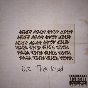 Never Again (Explicit)