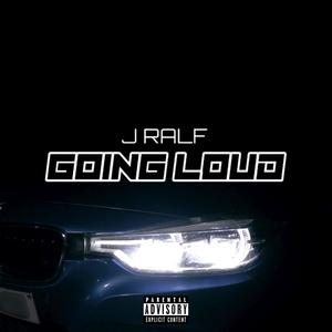 Going Loud (Explicit)