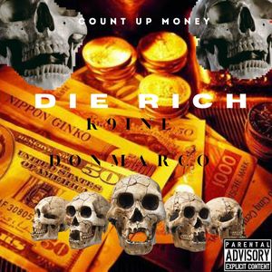 Die Rich (Explicit)