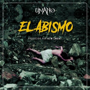 El Abismo (feat. N3w Lment)