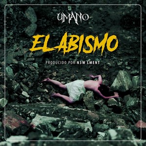 El Abismo(feat. N3w Lment)