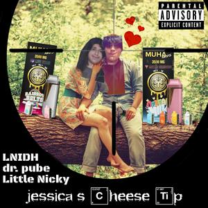 Jessica's Cheese Tip (feat. Little Nicky & dr. pube) (Explicit)