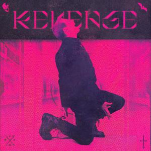 I Will Have My Revenge (Explicit)