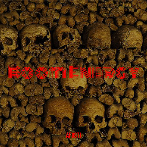 Boom Energy (Explicit)