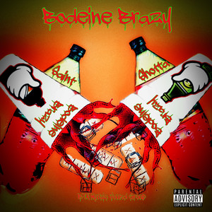 Bodeine Brazy (Explicit)