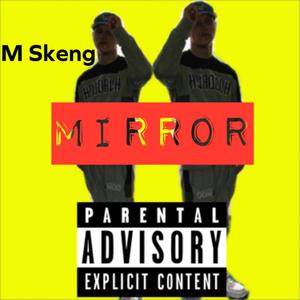 Mirror (Explicit)