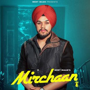 Mirchaan (feat. Gurraj & Tanvir Athwal)