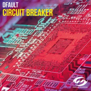Circuit Breaker (Original Mix)