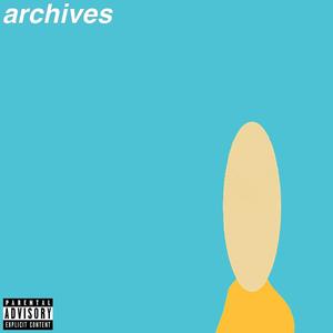 the archives (Explicit)