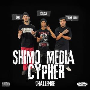 Shimo Media Cypher Challenge (feat. DPKE, Itsfxce & Young Solo) (Explicit)
