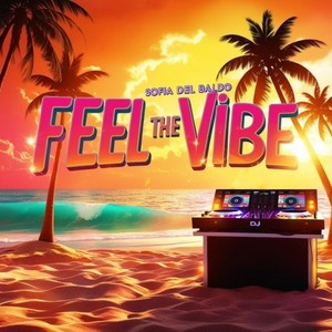 Feel the Vibe