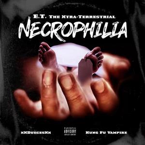 Necrophilia(feat. Kung Fu Vampire & Joey Deuces) (Explicit)