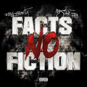 Facts No Fiction (feat. Mistah Fab) (Explicit)