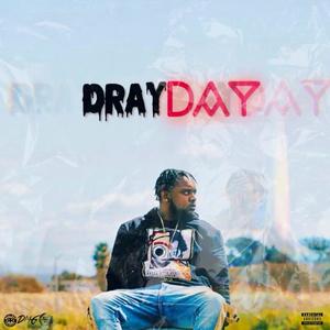 DrayDay (Explicit)