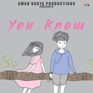 You Know (feat. Vipin Lyricist)
