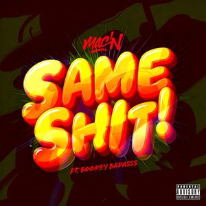 Same **** (feat. Bookey Badasss) (Explicit)