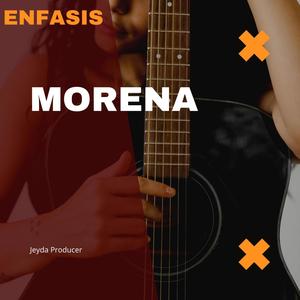 Morena (feat. Enfasis)