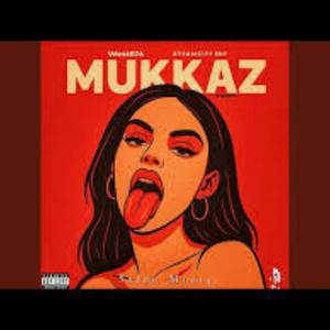 Mukkaz (feat. Butch Boi) (Explicit)