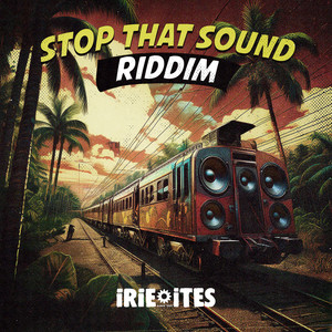 Stop That Sound Riddim (Explicit)