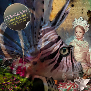 Gatos Marinos (D3ndron & Quiero Club Remix)