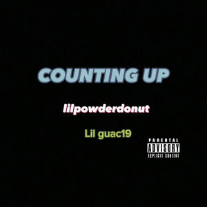 COUNTING UP (feat. Lil guac19) [Explicit]