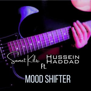 Mood Shifter (feat. Hussein Haddad)