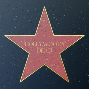 HOLLYWOOD'S DEAD (Explicit)