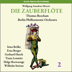 Mozart: The Magic Flute (Die Zauberflöte) , Vol. 2