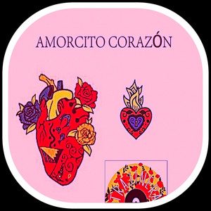 Amorcito corazón