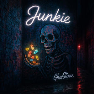 Junkie (Explicit)
