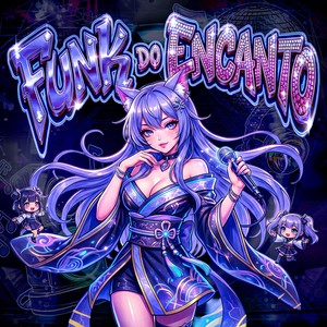 FUNK DO ENCANTO (Explicit)