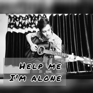 Help Me - I'm Alone