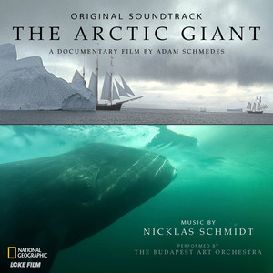 The Arctic Giant (Original Soundtrack)