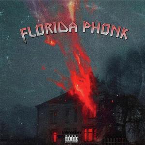 FloridaPhonk2 (Explicit)